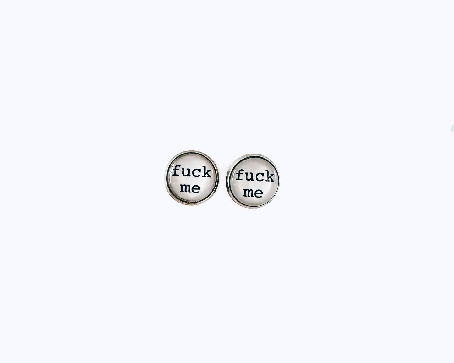 'Fuck Me' Glass Dome Studs