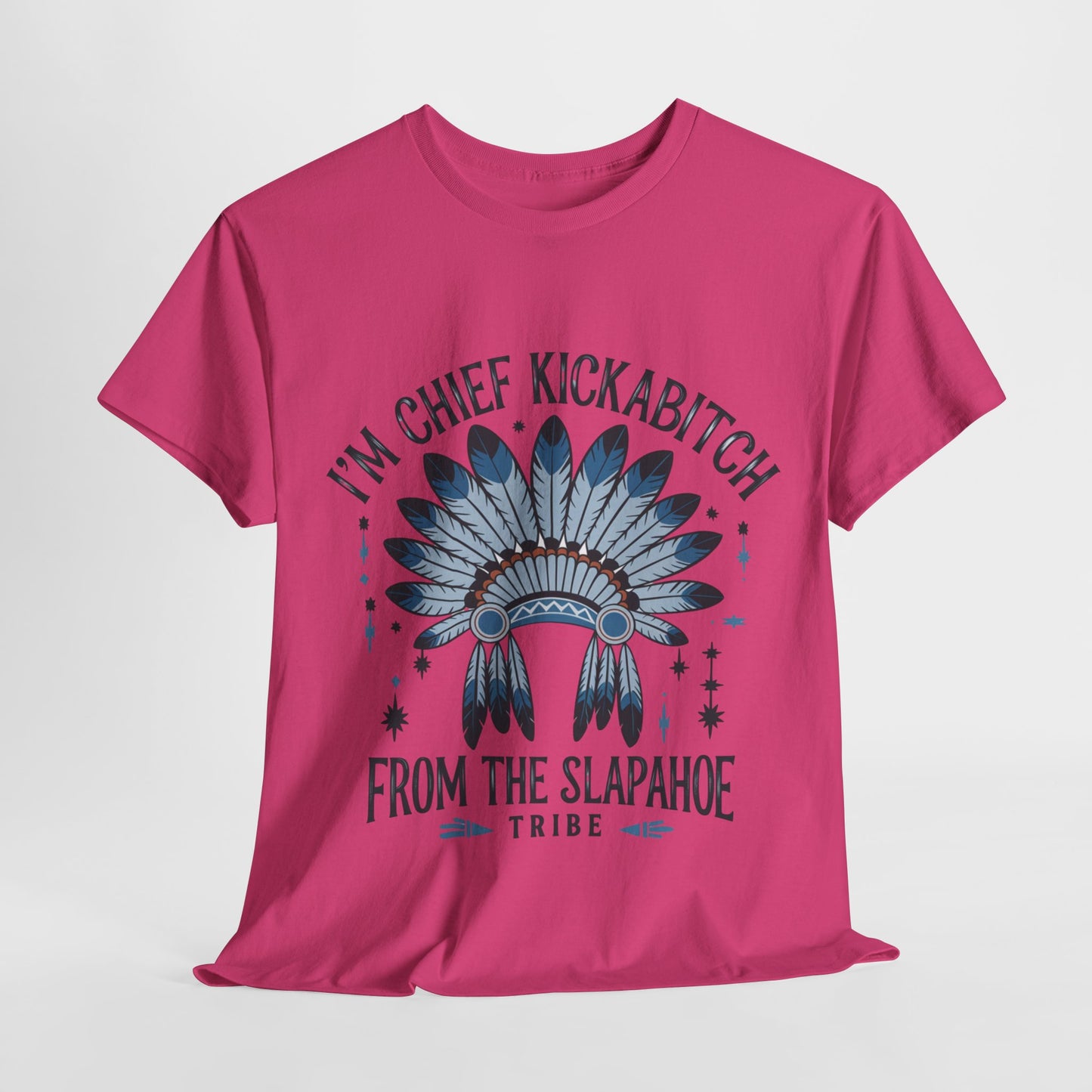 Chief Kickabitch  Graphic Tee
