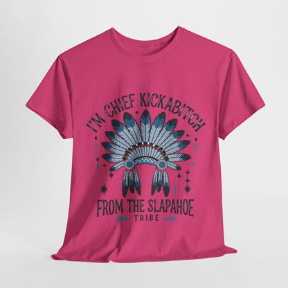 Chief Kickabitch  Graphic Tee
