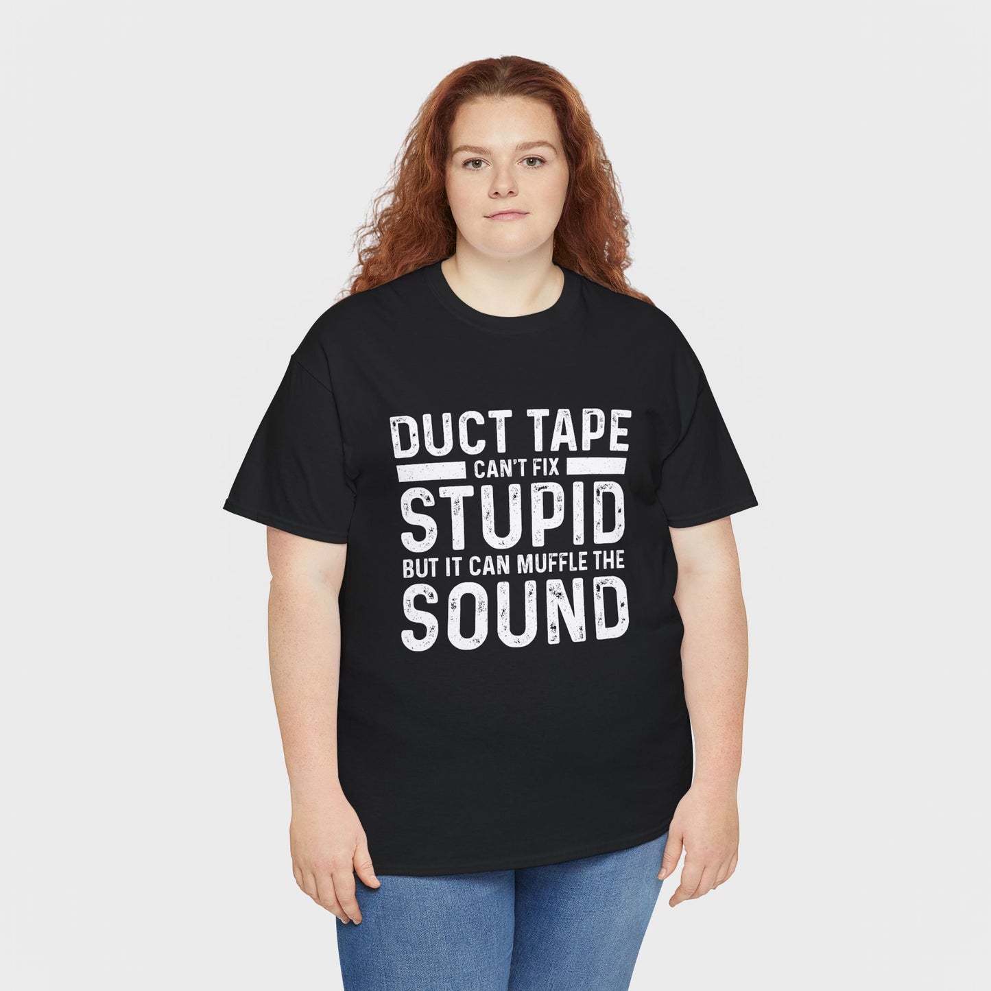 Duct Tape Can't Fix Stupid Tee