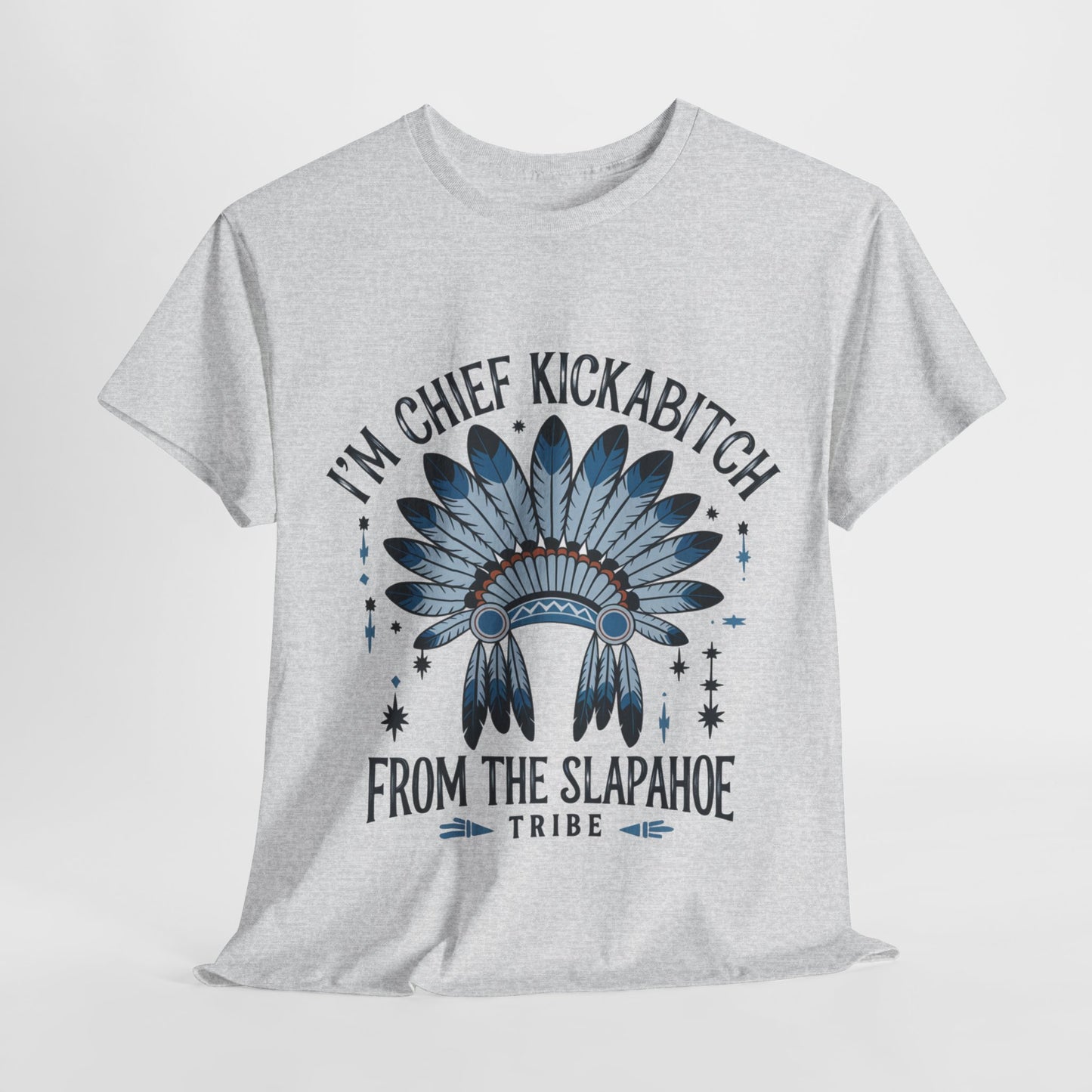 Chief Kickabitch  Graphic Tee