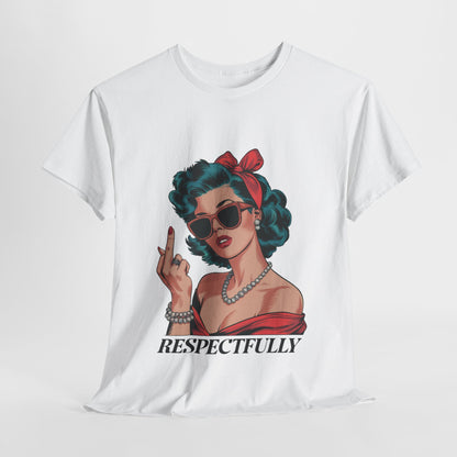 "Respectfully" Vintage Rebel Tee
