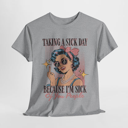 Sick Day Vintage Tee