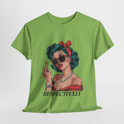 "Respectfully" Vintage Rebel Tee