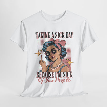 Sick Day Vintage Tee