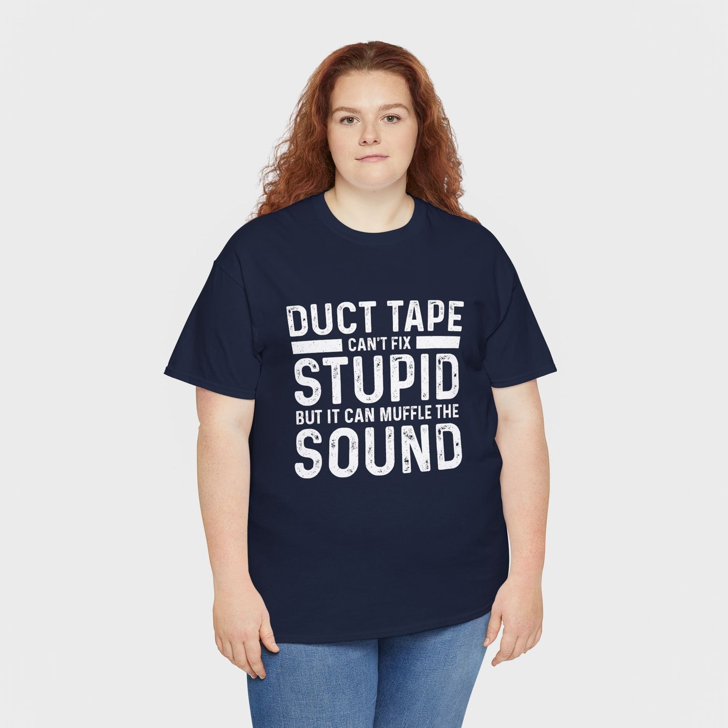 Duct Tape Can't Fix Stupid Tee