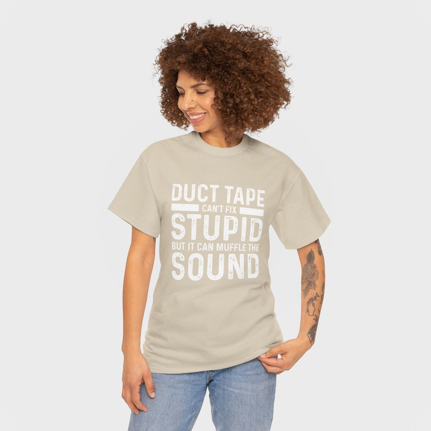 Duct Tape Can't Fix Stupid Tee