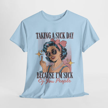 Sick Day Vintage Tee