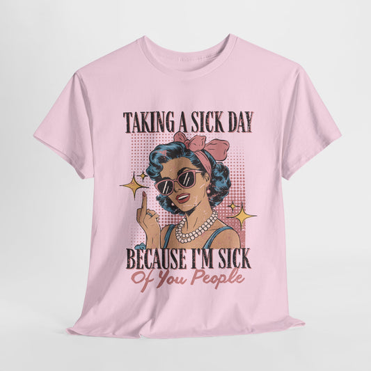 Sick Day Vintage Tee
