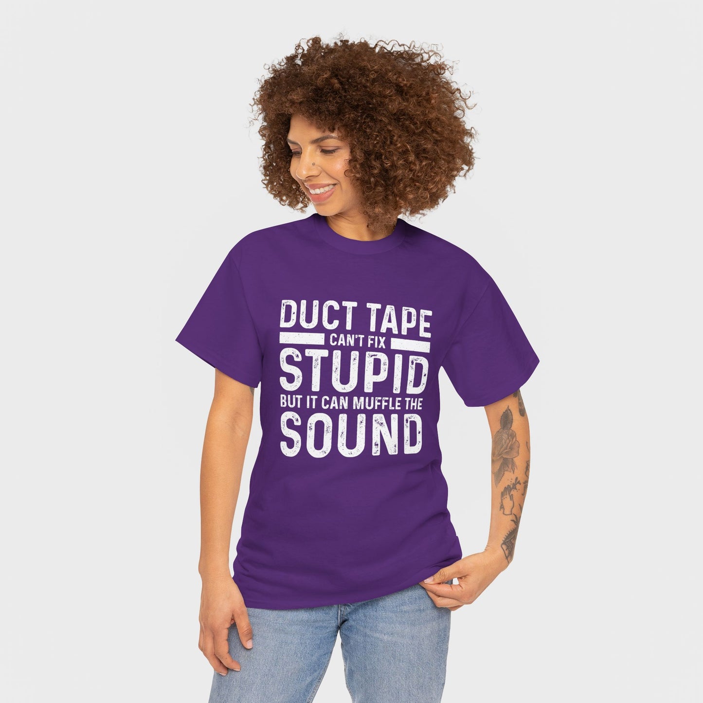 Duct Tape Can't Fix Stupid Tee