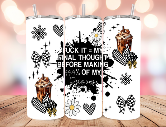 Final Thoughts Tumbler