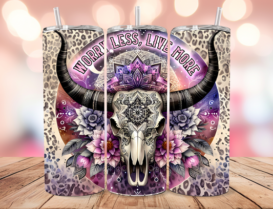 Worry Less Live More Tumbler