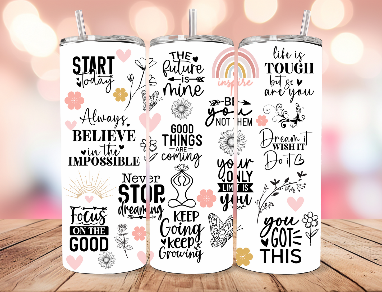 Motivational Sayings Tumbler