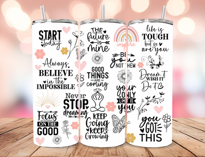 Motivational Sayings Tumbler