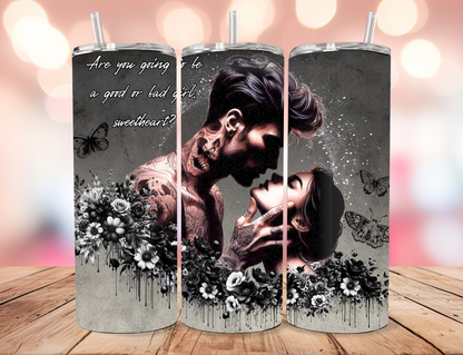 Good or Bad Girl Tumbler