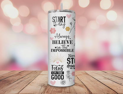 Motivational Sayings Tumbler